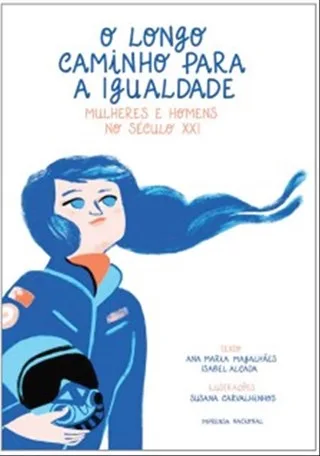 Imagem do produto  O Longo Caminho para a Igualdade - Mulheres e homens no século XXI