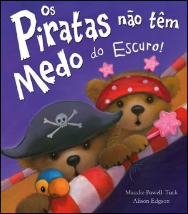 Imagem do produto  Os Piratas Não Têm Medo do Escuro