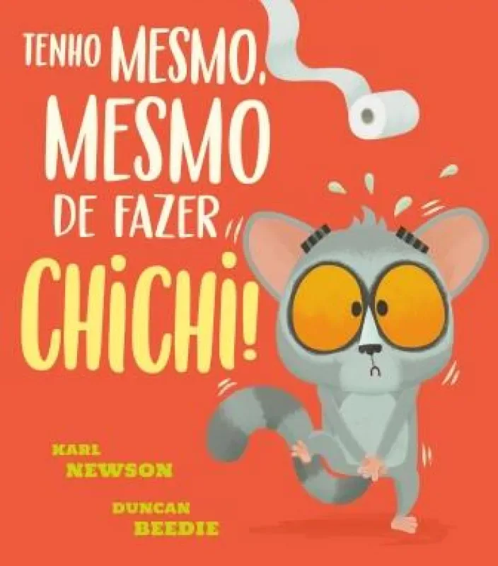 Imagem do produto  Tenho Mesmo, Mesmo de Fazer Chichi!