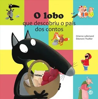 Imagem do produto  O Lobo que Descobriu o País dos Contos