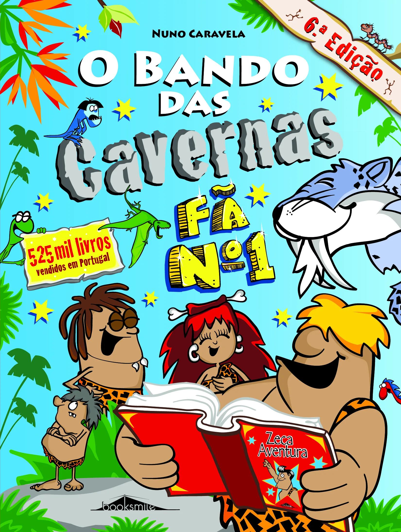 O Bando das Cavernas 14: Fã N.º 1