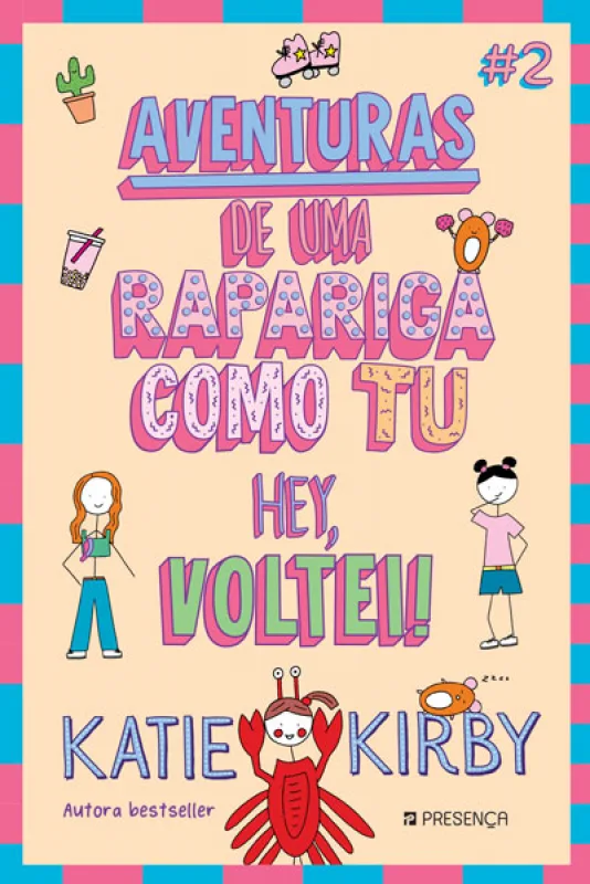 Imagem do produto  Aventuras de Uma Rapariga como Tu 2 - Hey, voltei!
