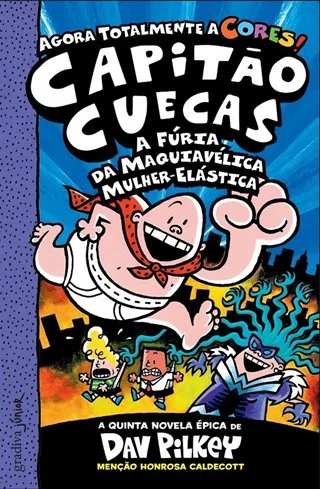 Imagem do produto  O Capitão Cuecas - E a Fúria da Maquiavélica Mulher-Elástica