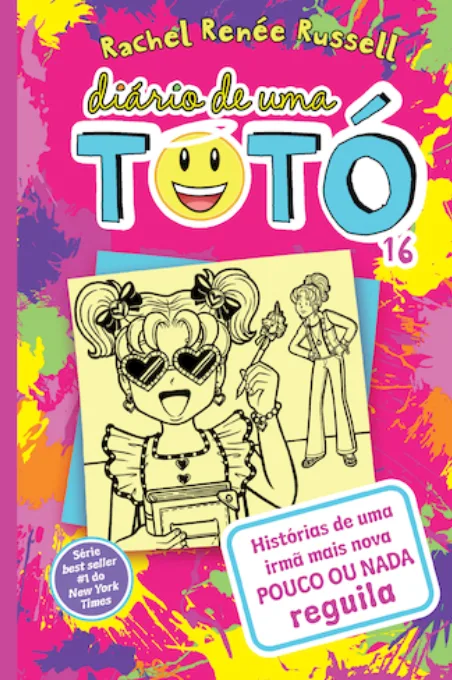 Imagem do produto  Diário de Uma Totó 16 - Histórias de uma irmã mais nova pouco ou nada reguila