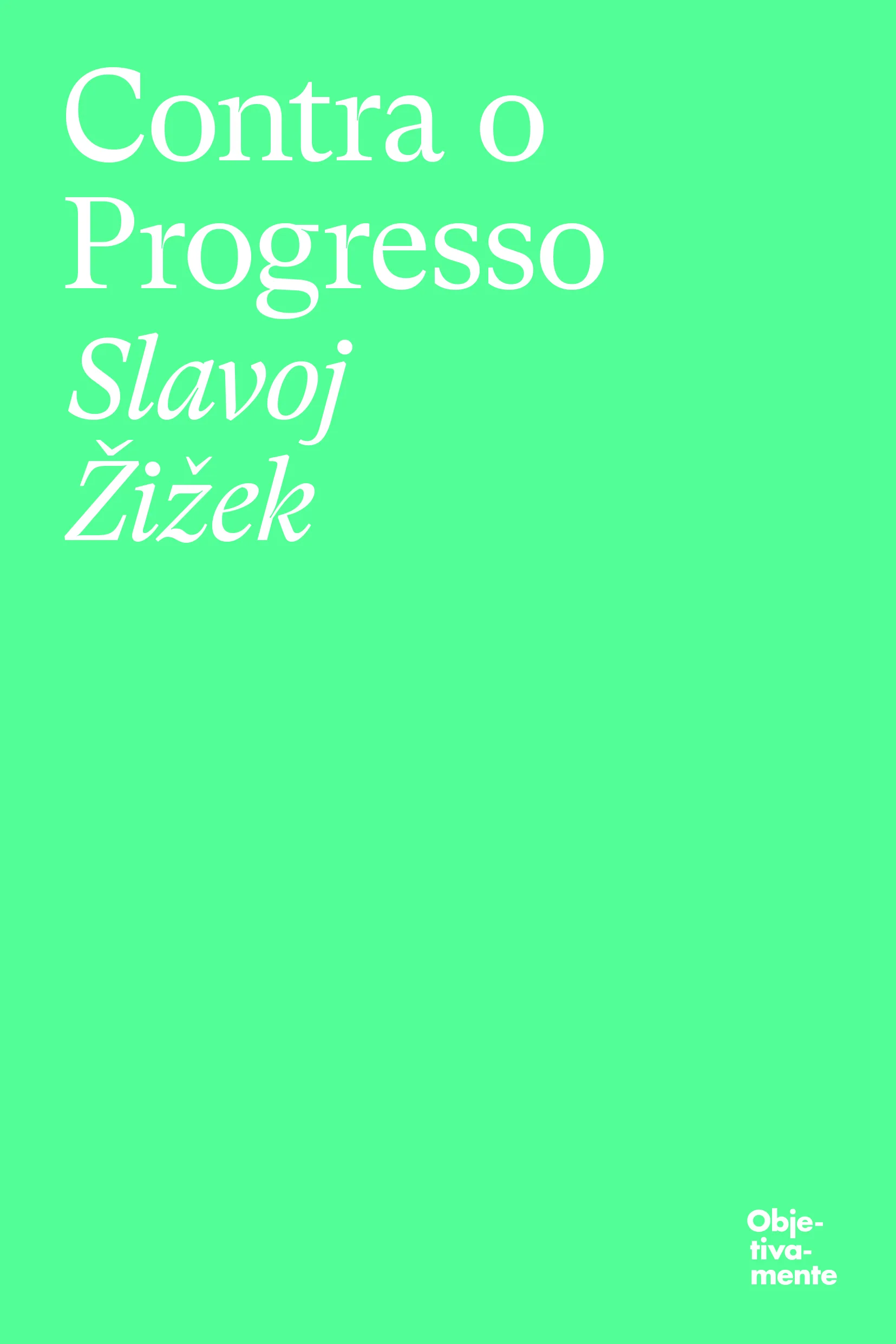 Imagem do produto  Contra o Progresso