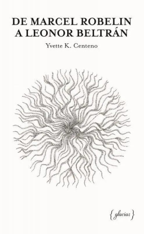 Imagem do produto  De Marcel Robelin a Leonor Beltrán