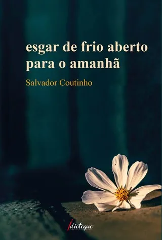 Imagem do produto  Esgar de Frio Aberto para o Amanhã