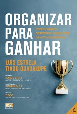 Imagem do produto  Organizar para Ganhar - Coordenação de equipas de alto desempenho