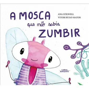 Imagem do produto  A Mosca que não Sabia Zumbir
