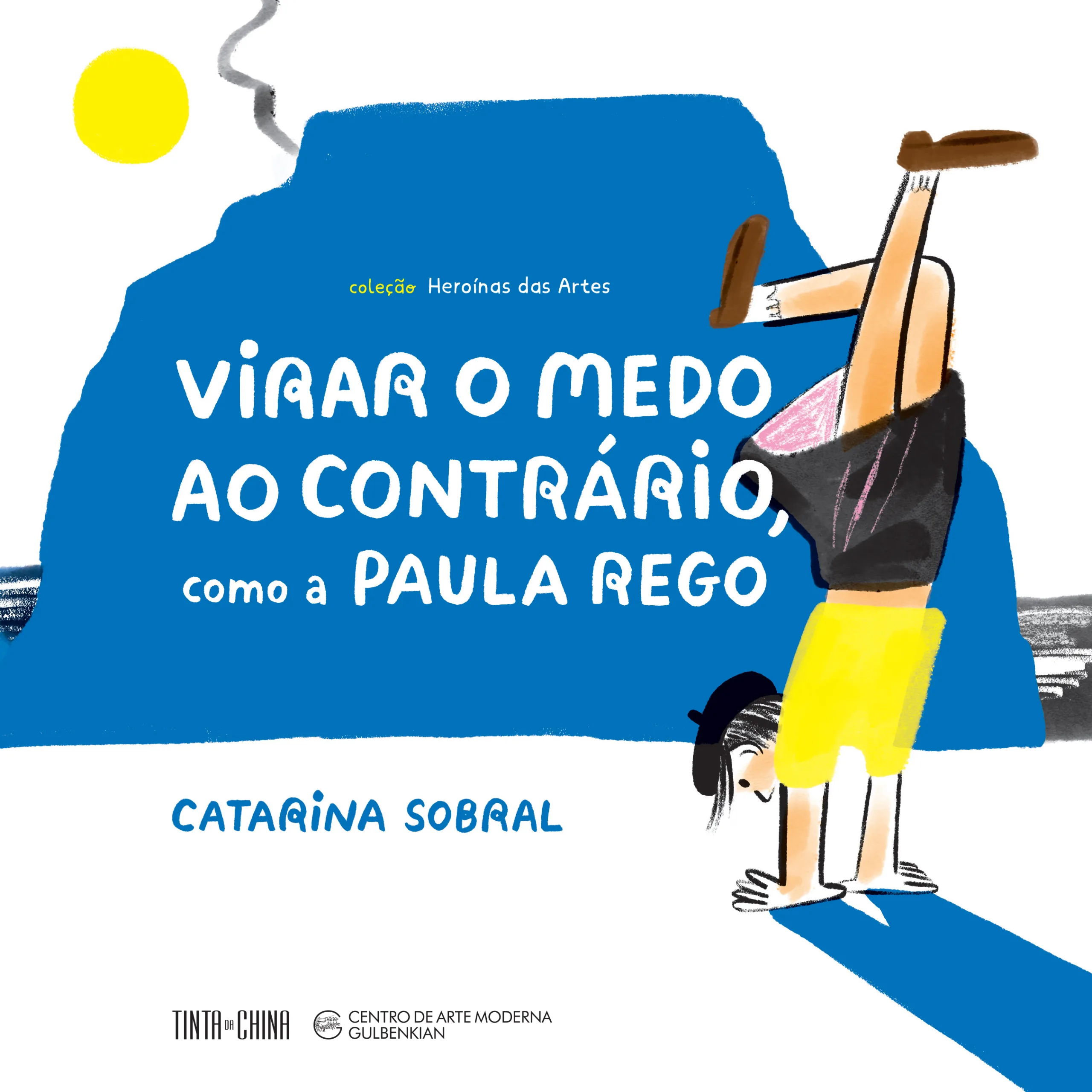 Imagem do produto  Virar o Medo ao Contrário, como a Paula Rego
