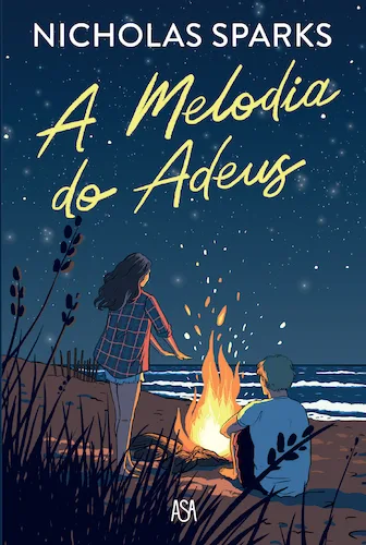 A Melodia do Adeus - Capa Ilustrada (Nova Ediçâo)