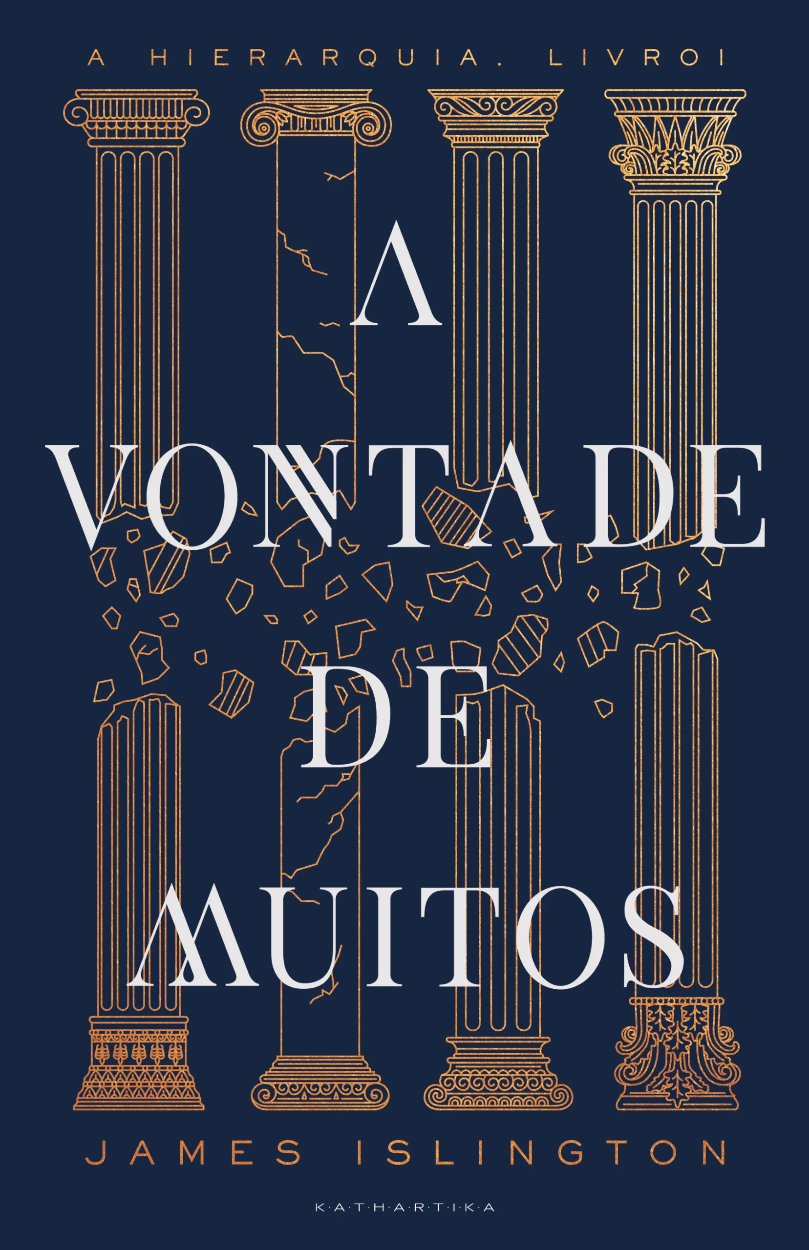Imagem do produto  A Hierarquia Livro I - A Vontade de Muitos