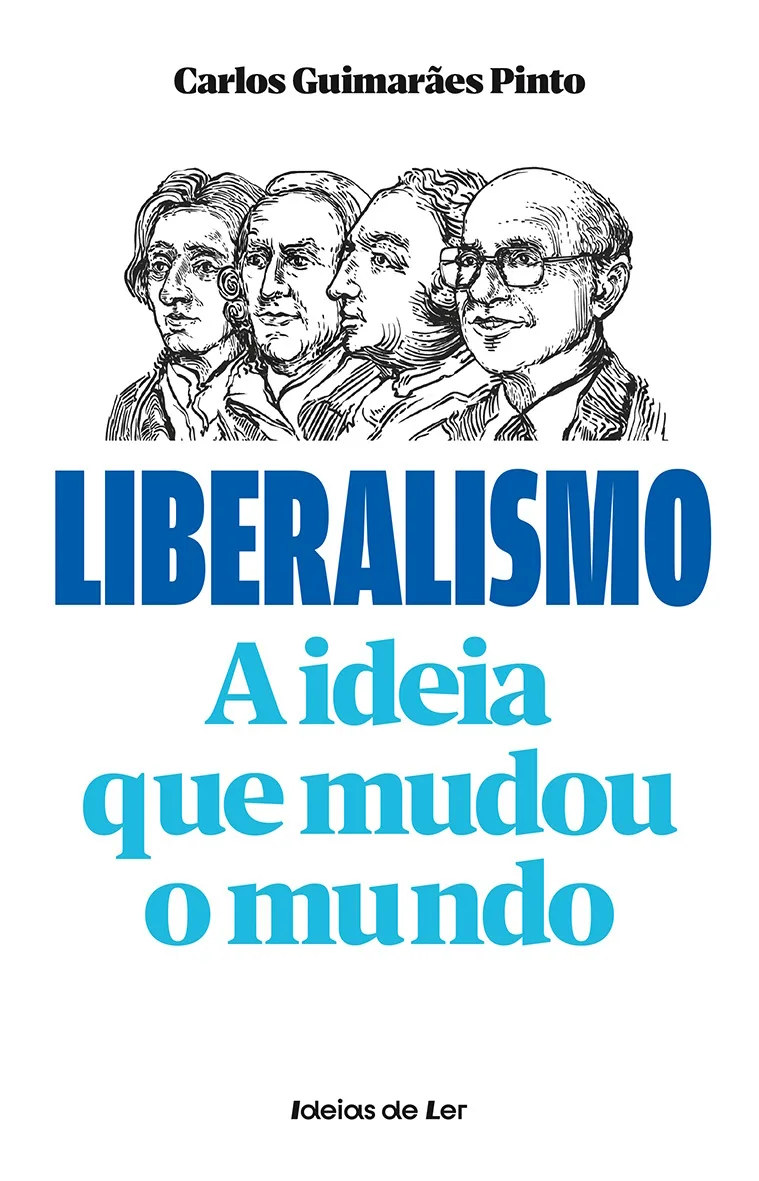 Imagem do produto  Liberalismo - A Ideia que Mudou o Mundo