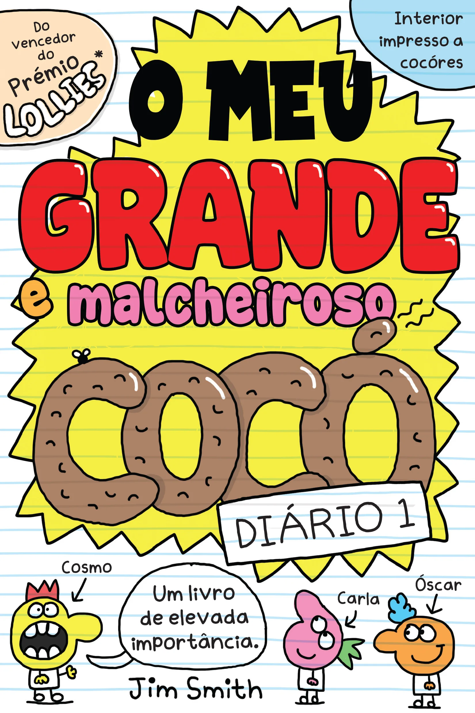 Imagem do produto  O Meu Grande e Malcheiroso COCÓ - Diário 1