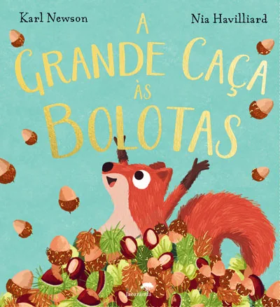 Imagem do produto  A Grande Caça às Bolotas