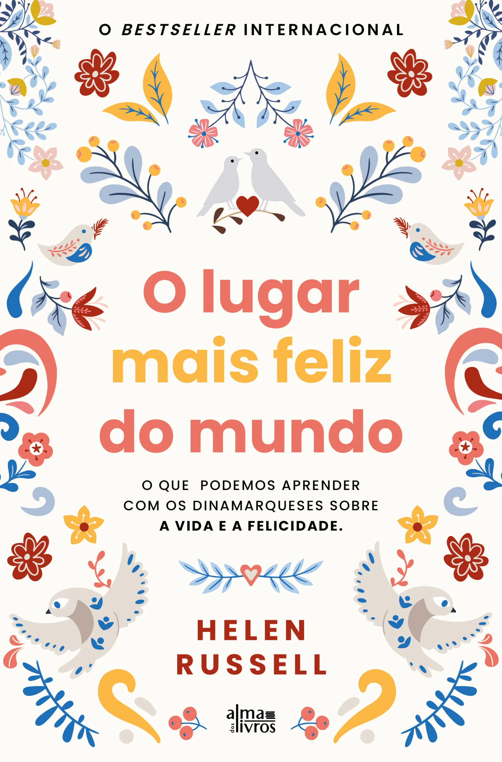 Imagem do produto  O Lugar Mais Feliz do Mundo