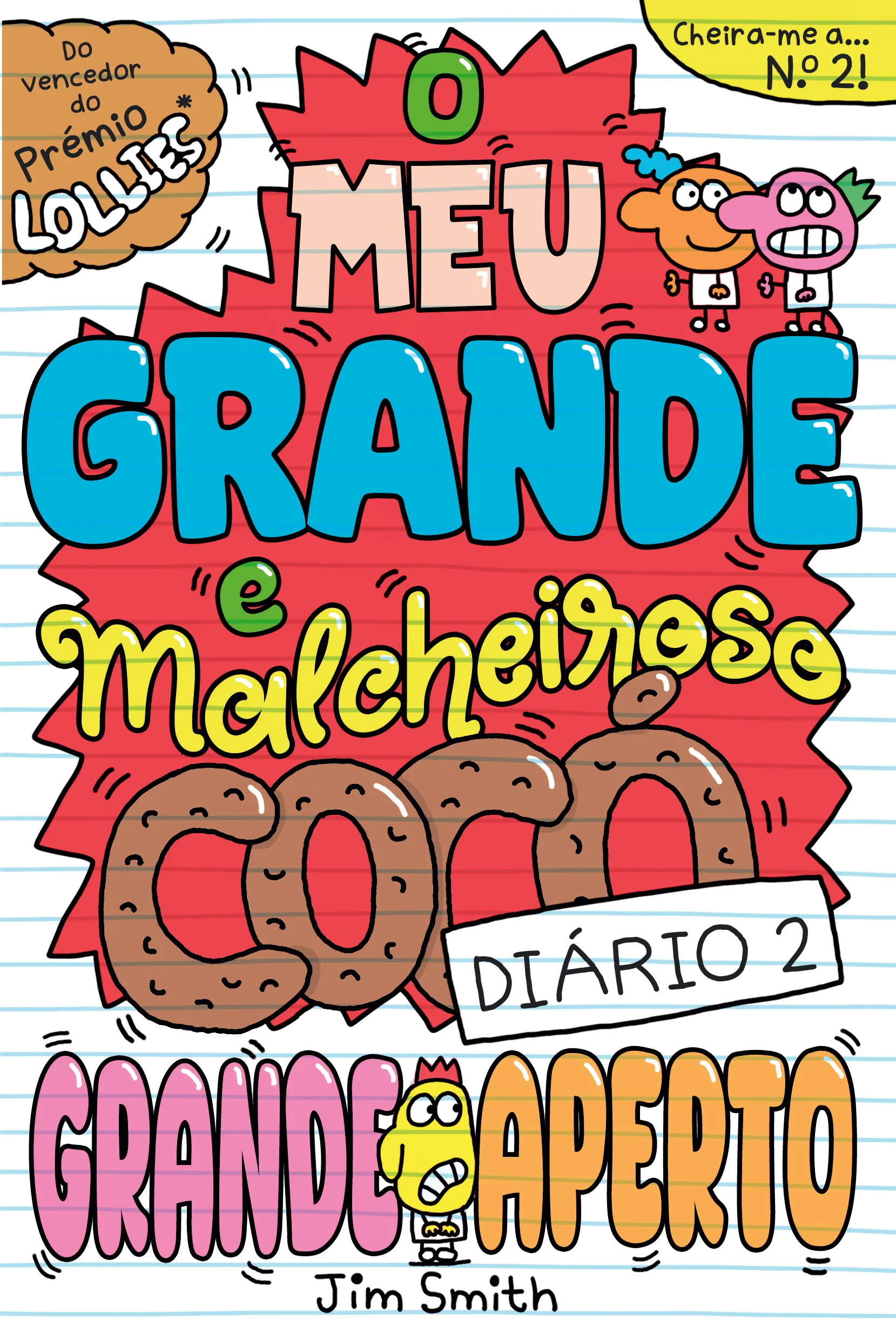 Imagem do produto  O Meu Grande e Malcheiroso COCÓ - Diário 2 - Grande Aperto