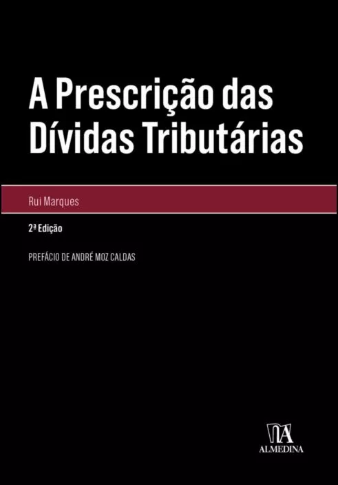 Imagem do produto  A Prescrição das Dívidas Tributárias