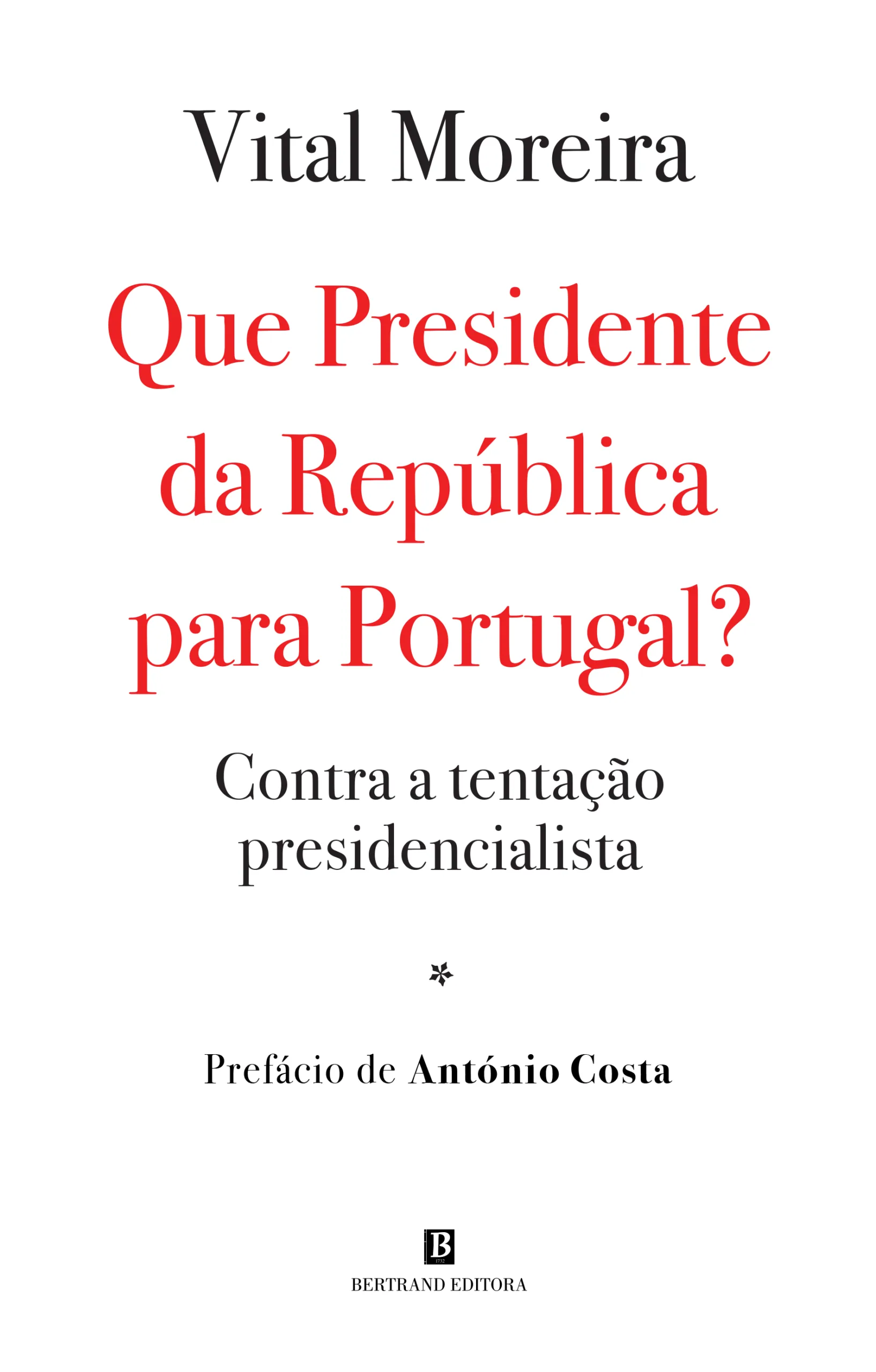Imagem do produto  Que Presidente da República Queremos?