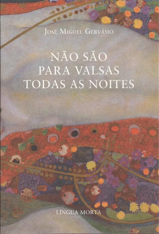 Não São para Valsas Todas as Noites
