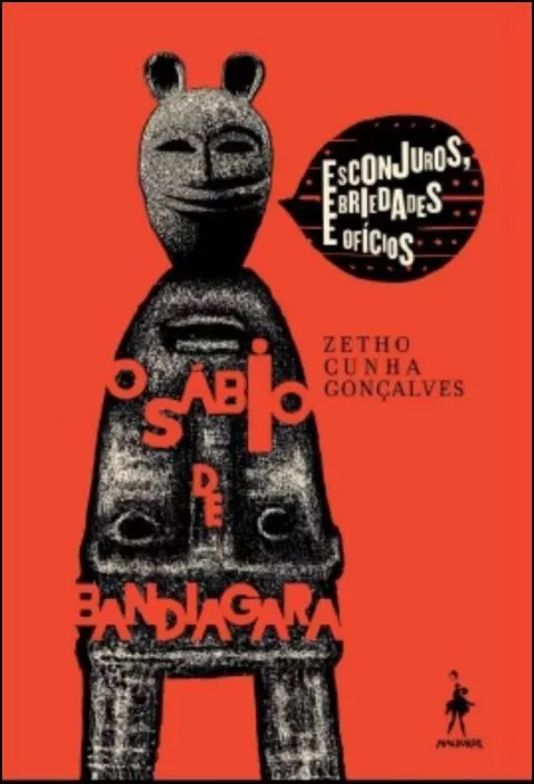 Imagem do produto  O Sábio de Bandiagara: esconjuros, ebriedades e ofícios