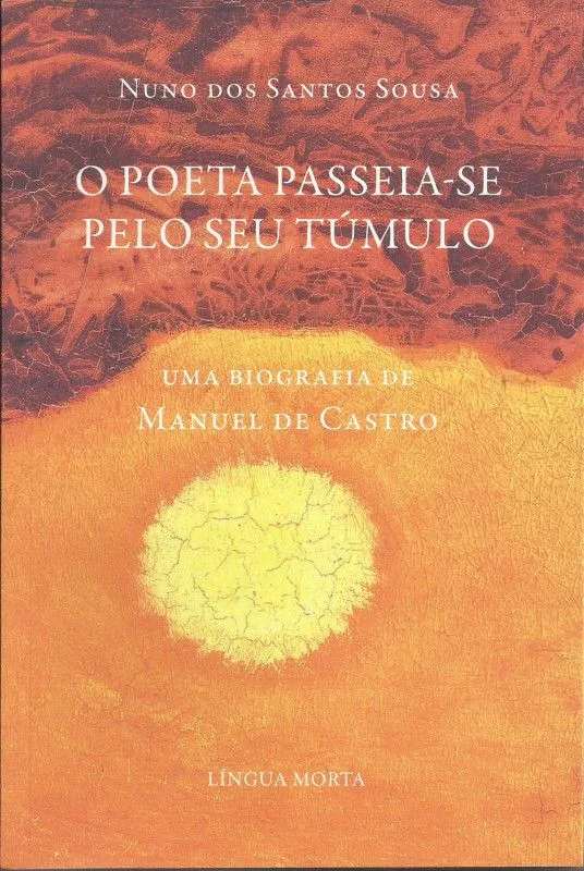 Imagem do produto  O Poeta Passeia-se Pelo Seu Túmulo