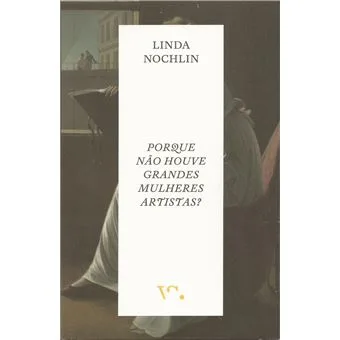 Imagem do produto  Porque Não Houve Grandes Mulheres Artistas?