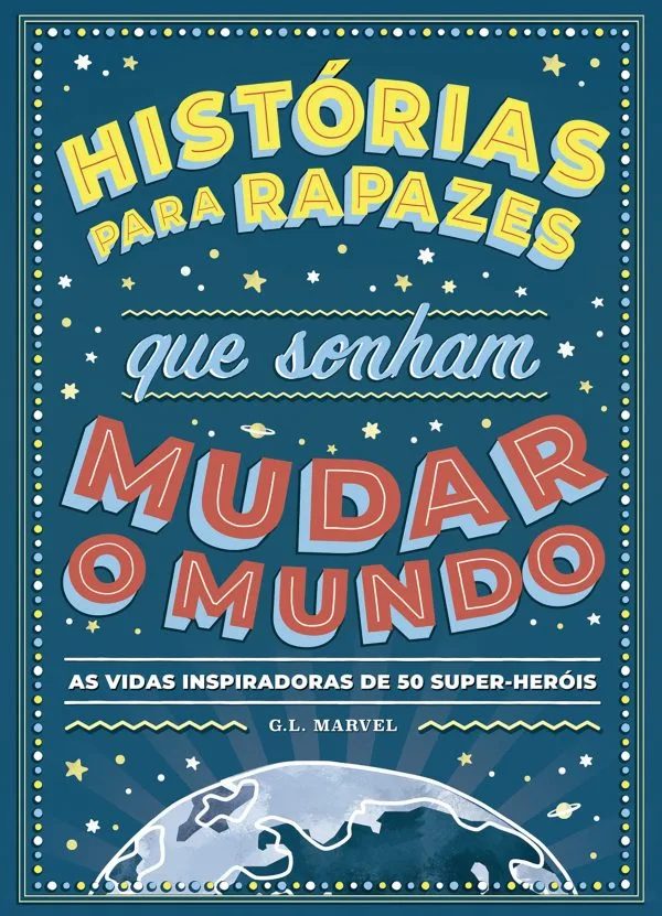 Imagem do produto  Histórias para Rapazes que Sonham Mudar o Mundo