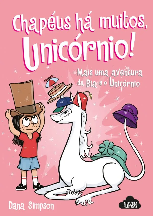 Imagem do produto  Bia e o Unicórnio 7 - Chapéus Há Muitos, Unicórnio!