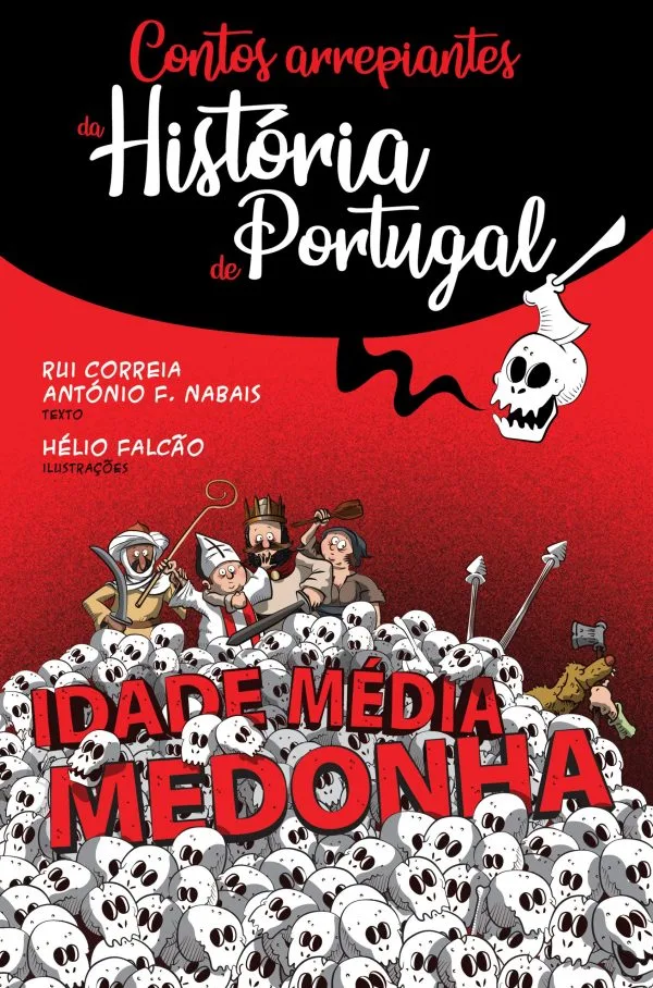 Imagem do produto  Contos Arrepiantes da História de Portugal - Idade Média Medonha