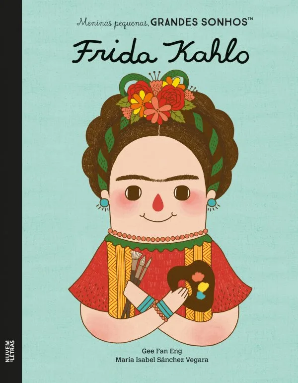 Imagem do produto  Frida Kahlo - Meninas Pequenas, Grandes Sonhos