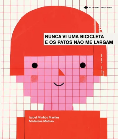 Imagem do produto  Nunca Vi uma Bicicleta e os Patos não Me Largam