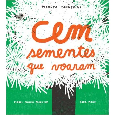 Imagem do produto  Cem Sementes que Voaram