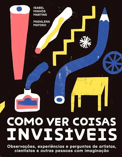Imagem do produto  Como Ver Coisas Invisíveis