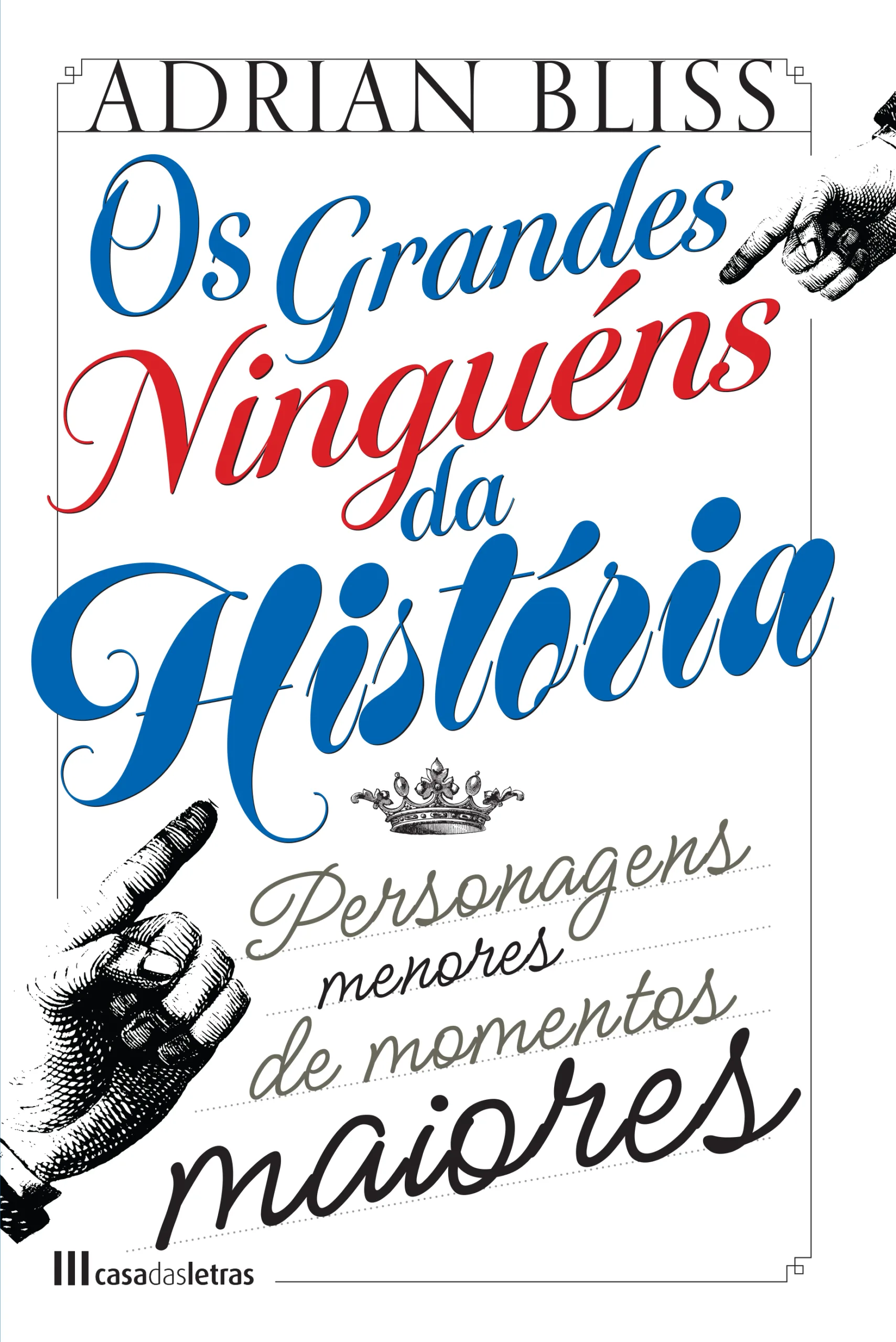 Imagem do produto  Os Grandes Ninguéns da História