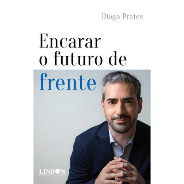 ENCARAR O FUTURO DE FRENTE