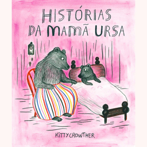 HISTÓRIAS DA MAMÃ URSA